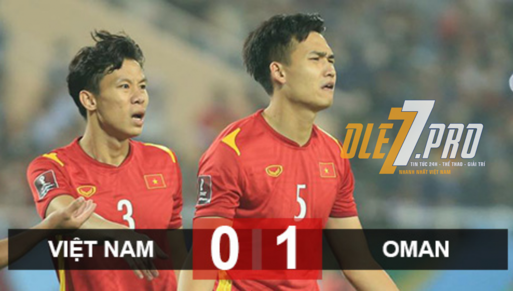 Việt Nam thua đáng tiếc Oman với tỉ số 0-1