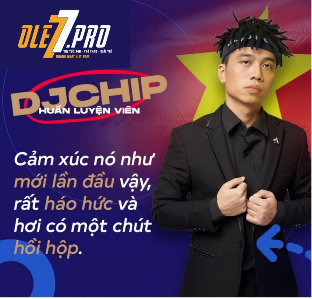 DJ chip chia sẻ cảm xúc được làm HLV của PUBG Việt Nam