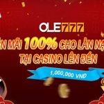Nạp tiền Casino nhận thưởng 1,000,000 VNĐ